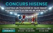 Caștiga un televizor HI-QLED Smart Hisense